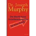 Die Macht Ihres Unterbewusstseins für Ihren Erfolg
