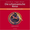 Die schamanische Reise, Audio-CD