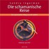 Die schamanische Reise, Audio-CD