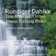 Eine Reise nach Innen: Finden Sie die innere Führung, 1 Audio-CD