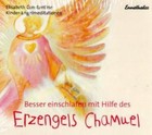 Besser einschlafen mit Hilfe des Erzengels Chamuel, Audio-CD