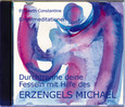 Durchtrenne deine Fesseln mit Hilfe des Erzengels Michael, 1 Audio-CD