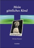 Mein göttliches Kind