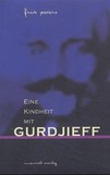 Eine Kindheit mit Gurdjieff