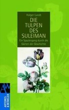 Die Tulpen des Suleiman