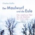 Der Maulwurf und die Eule, 2 Audio-CDs