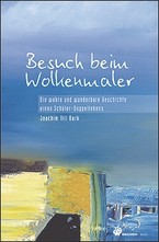 Besuch beim Wolkenmaler