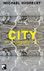 City: Der unwahrscheinlichste aller Orte