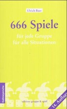 666 Spiele für jede Gruppe, für alle Situationen