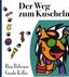 Der Weg zum Kuscheln