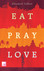 Eat, Pray, Love