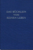 Das B&uuml;chlein vom reinen Leben