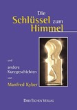 Die Schlüssel zum Himmel