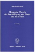 Allgemeine Theorie der Beschäftigung, des Zinses und des Geldes