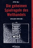Die geheimen Spielregeln des Welthandels