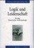 Logik und Leidenschaft