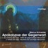 Apokalypse der Gegenwart, 2 Audio-CDs
