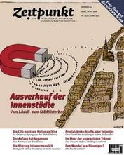 Zeitpunkt Nr. 94: Ausverkauf der Innenstädte