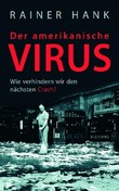 Der amerikanische Virus