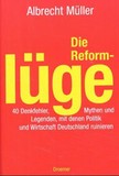 Die Reformlüge