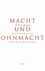 Macht und Ohnmacht