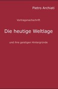 Die heutige Weltlage
