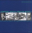 'Unsere Opfer zählen nicht'
