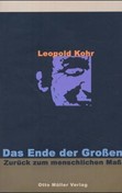 Das Ende der Großen, Zurück zum menschlichen Maß