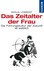 Das Zeitalter der Frau