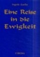 Eine Reise in die Ewigkeit