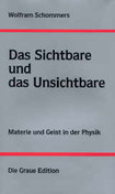 Das Sichtbare und das Unsichtbare