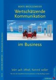 Wertschätzende Kommunikation im Business