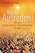 Keine Ausreden!