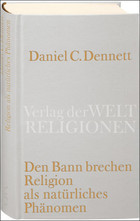 Den Bann brechen. Religion als natürliches Phänomen