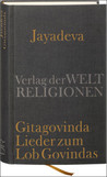 Gitagovinda - Lieder zum Lob Govindas