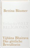 Vijnana Bhairava, Das göttliche Bewußtsein