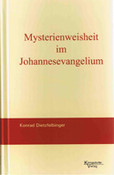 Mysterienweisheit im Johannesevanglium
