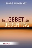 Ein Gebet für jeden Tag