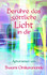 Berühre das göttliche Licht in Dir