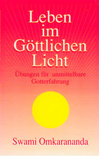 Leben im göttlichen Licht