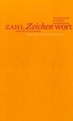 Zahl, Zeichen, Wort