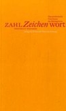 Zahl, Zeichen, Wort
