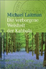 Die verborgene Weisheit der Kabbala
