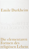 Die elementaren Formen des religiösen Lebens