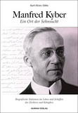 Manfred Kyber - ein Ort der Sehnsucht