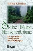 Steine, Bäume, Menschenträume