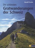 Die schönsten Gratwanderungen der Schweiz