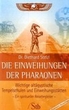 Die Einweihungen der Pharaonen