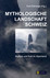 Mythologische Landschaft Schweiz