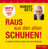 Raus aus den alten Schuhen! Hörbuch - MP3 Download Raus aus den alten Schuhen! Hörbuch - MP3 Download